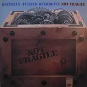 LP - Bachman-Turner Overdrive - Not Fragile - UK