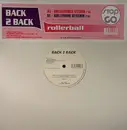 12inch Vinyl Single - Back 2 Back - Rollerball