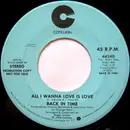 7inch Vinyl Single - Back In Time - All I Wanna Love Is Love
