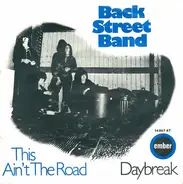 Back Street Band - This Ain't The Road / Daybreak