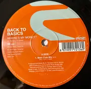 12inch Vinyl Single - Back To Basics - Where's My Money?