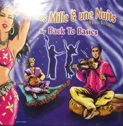 12inch Vinyl Single - Back To Basics - Les Mille Et Une Nuits (Alf Layla Wa Layla)