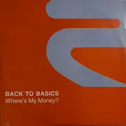 Back To Basics - Where's My Money?