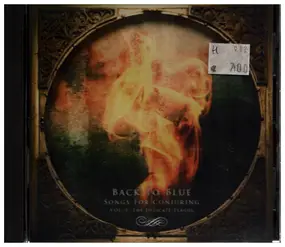 Back To Blue - Songs For Conjuring Vol. 1: The Delicate Plague