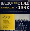 LP - Back to the bible broadcast - Back to the bible broadcast choir