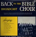LP - Back to the bible broadcast - Back to the bible broadcast choir