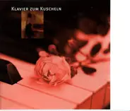Bach, Ravel a.o. - Klavier Zum Kuscheln