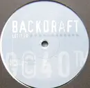 12'' - Backdraft - Let It Go
