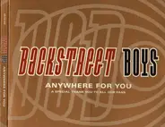 Backstreet Boys - Anywhere For You (A Special Thank You To All Our Fans)