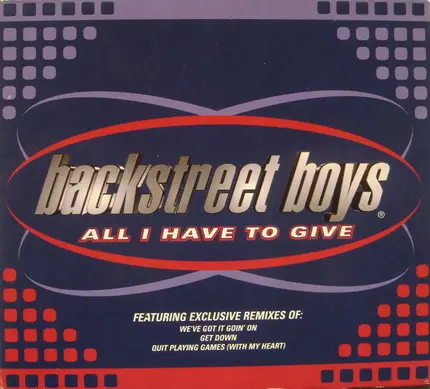 Backstreet Boys - All I Have To Give