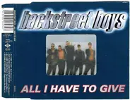 Backstreet Boys - All I Have To Give