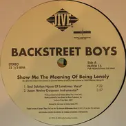 Backstreet Boys - Show Me The Meaning Of Being Lonely