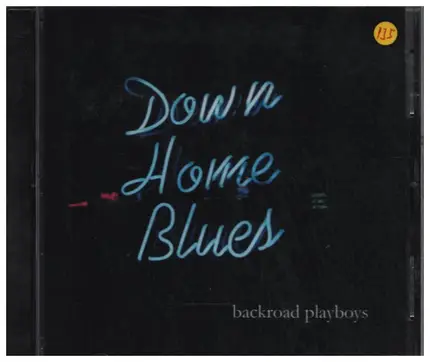 Backroad Playboys - Down Home Blues