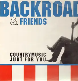 Friends - Country Music Just For You