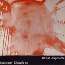 7inch Vinyl Single - Backwater / Bear - Didactic No / Disposable