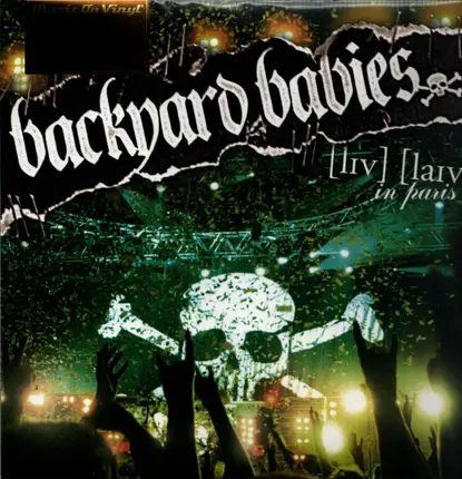 Backyard Babies - Live Live in Paris