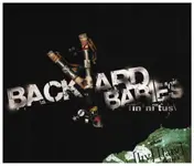 Backyard Babies - Tinnitus + Live Live In Paris