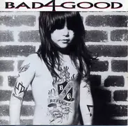 Bad 4 Good - Refugee