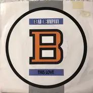 Bad Company - This Love