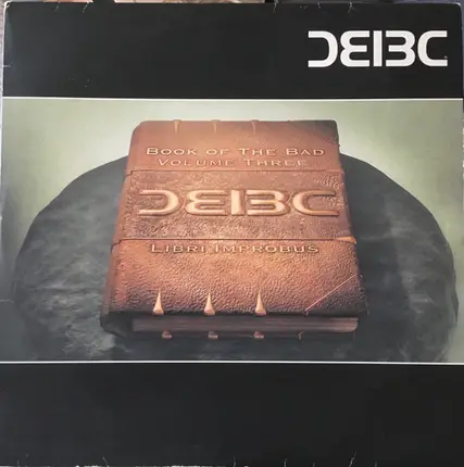 Bad Company - Book Of The Bad (Volume Three)
