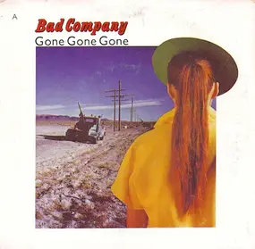 Bad Company - Gone, Gone, Gone