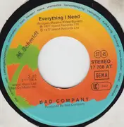 7inch Vinyl Single - Bad Company - Everything I Need