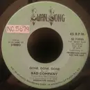 7inch Vinyl Single - Bad Company - Gone, Gone, Gone