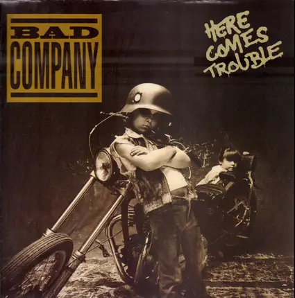 Bad Company - Here Comes Trouble