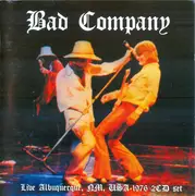 Double CD - Bad Company - Live Albuquerque, NM, USA-1976