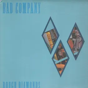 Bad Company - Rough Diamonds