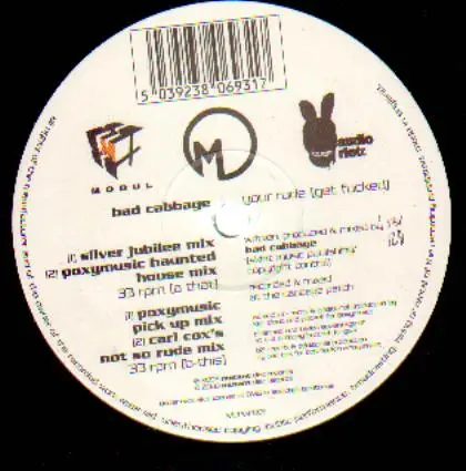 Bad Cabbage - Your Rude (Get Fucked)