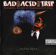 CD - Bad Acid Trip - Lynch The Weirdo