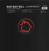 Bad Boy Bill Featuring Alex Peace