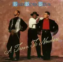 12inch Vinyl Single - Bad Boys Blue - A Train To Nowhere