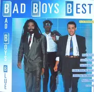 Bad Boys Blue - Bad Boys Best