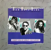 12'' - Bad Boys Blue - Don't Walk Away, Suzanne
