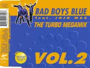 CD Single - Bad Boys Blue Feat. Jojo Max - The Turbo Megamix Vol. 2