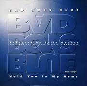 12inch Vinyl Single - Bad Boys Blue - Hold You In My Arms