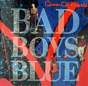 Bad Boys Blue - Queen Of Hearts