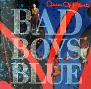 Bad Boys Blue - Queen Of Hearts