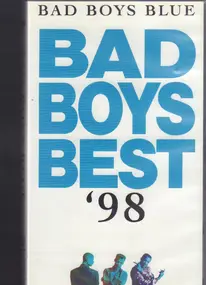 Bad Boys Blue - Bad Boys Best '98