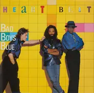 Bad Boys Blue - Heart Beat