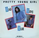 12inch Vinyl Single - Bad Boys Blue - Pretty Young Girl