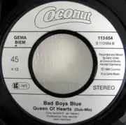7inch Vinyl Single - Bad Boys Blue - Queen Of Hearts