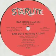 Bad Boys Featuring K Love - Bad Boys