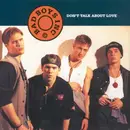 7inch Vinyl Single - Bad Boys Inc. - Don't Talk About Love