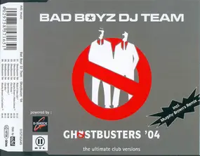 bad boyz dj team - Ghostbusters '04
