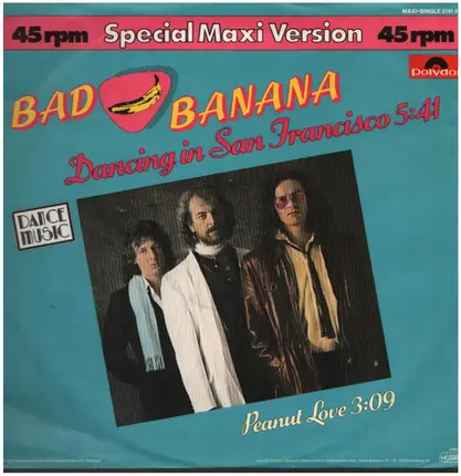 Bad Banana - Dancing In San Francisco