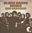 LP - Bad Bascomb - Black Grass Music