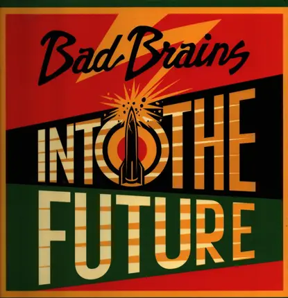 Bad Brains - Into the Future
